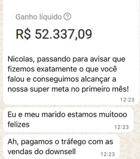 R$52.337,09 DE GANHO LÍQUIDO NO PRIMEIRO MÊS. SUPER META BATIDA, TRÁFEGO PAGO COM O DOWNSELL.
